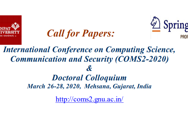 Call for Paper: International Conference on Computing Science, Communication and Security (COMS2)